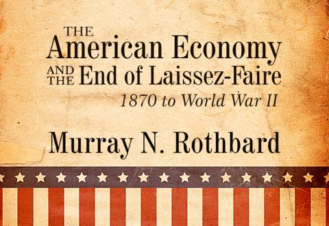 American Economy Rothbard American Economy Rothbard
